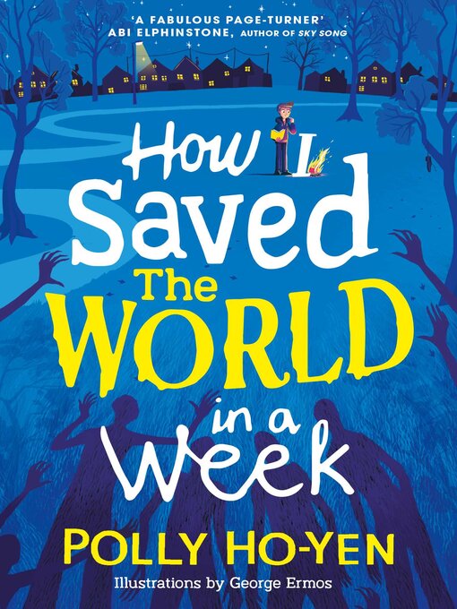 Title details for How I Saved the World in a Week by Polly Ho-Yen - Available